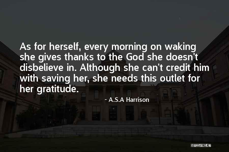 God Waking You Up Quotes By A.S.A Harrison