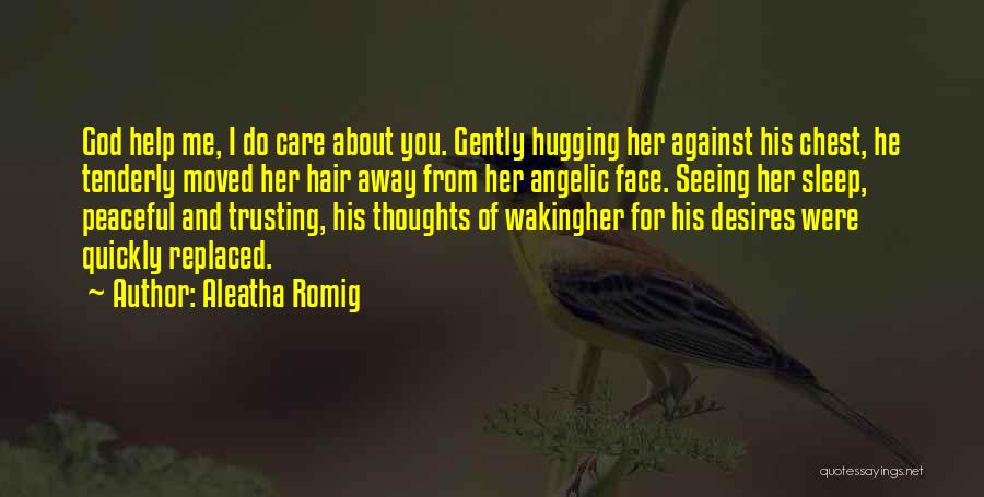 God Waking You Up Quotes By Aleatha Romig