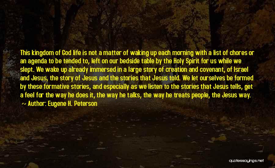 God Waking You Up Quotes By Eugene H. Peterson