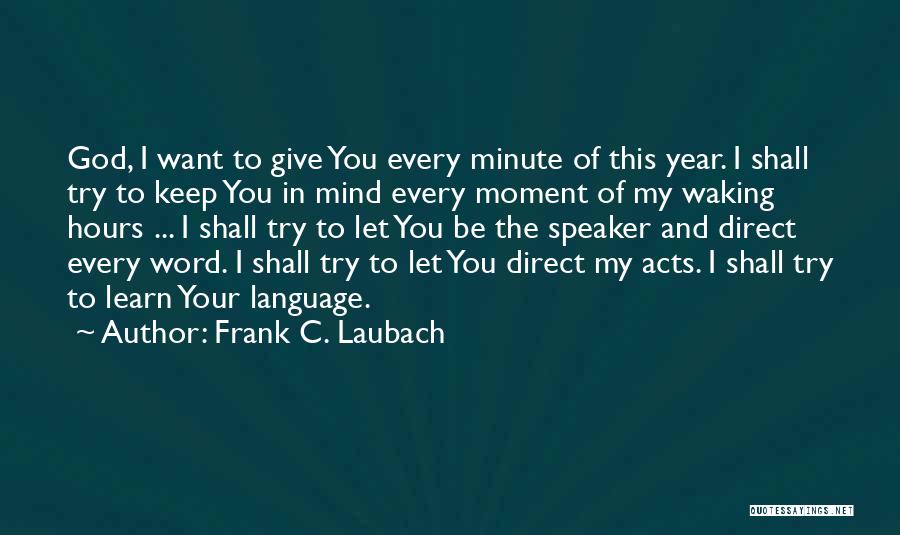 God Waking You Up Quotes By Frank C. Laubach