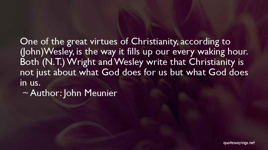 God Waking You Up Quotes By John Meunier