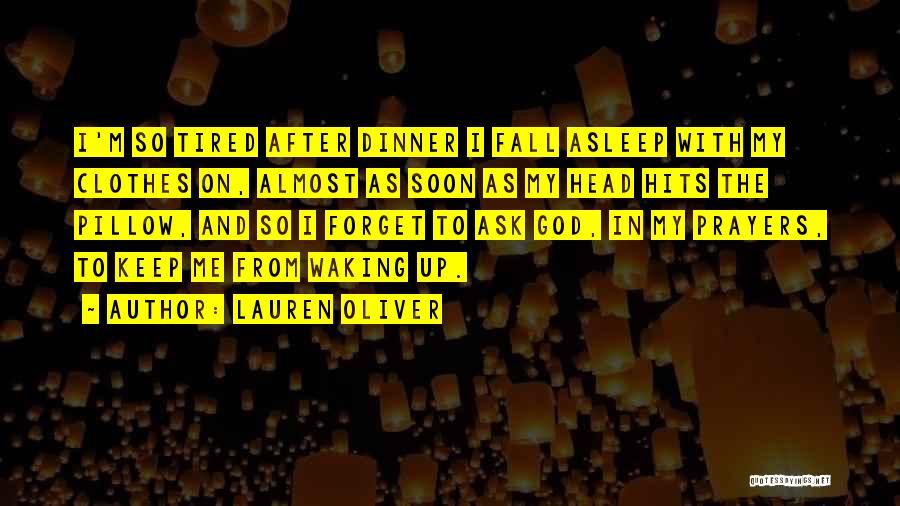 God Waking You Up Quotes By Lauren Oliver