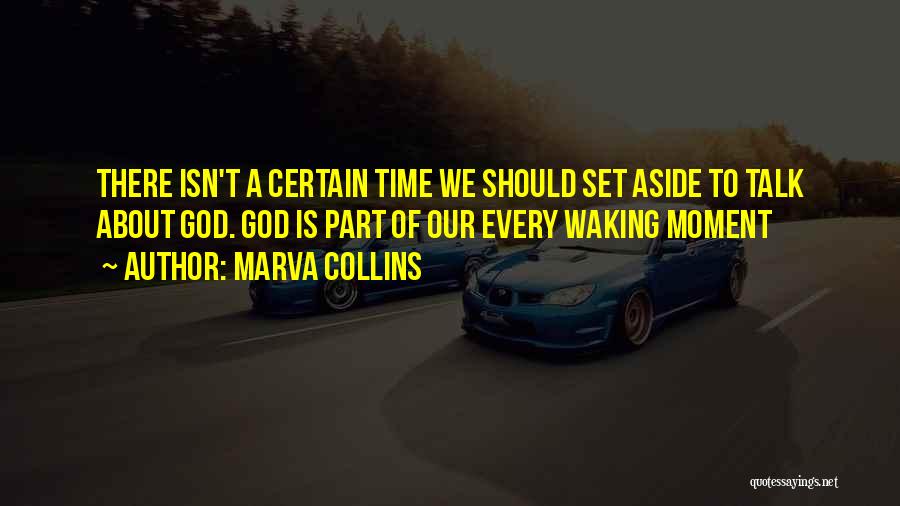 God Waking You Up Quotes By Marva Collins