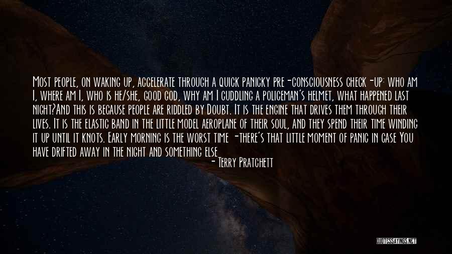 God Waking You Up Quotes By Terry Pratchett