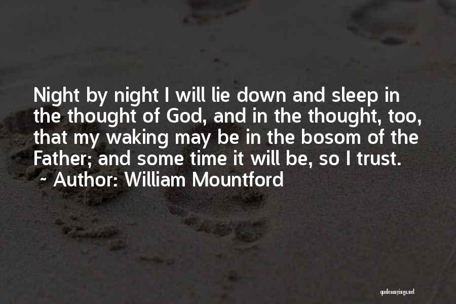 God Waking You Up Quotes By William Mountford