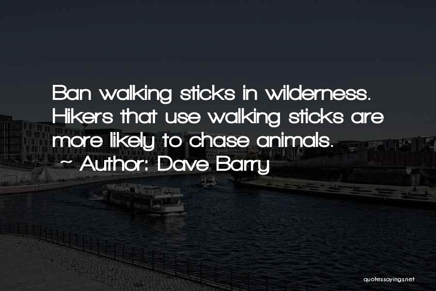 God Walking Quotes By Dave Barry