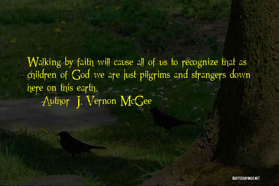 God Walking Quotes By J. Vernon McGee