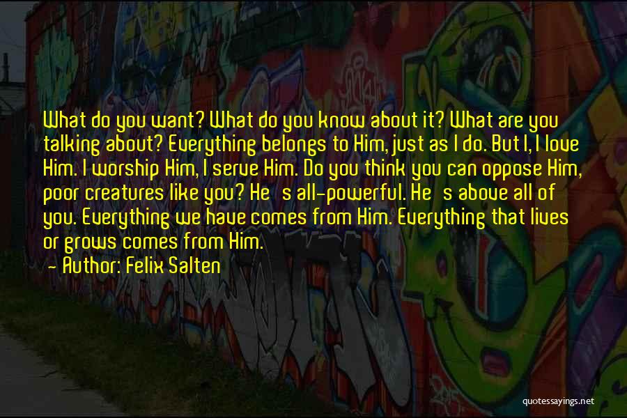 God Want You To Know Quotes By Felix Salten