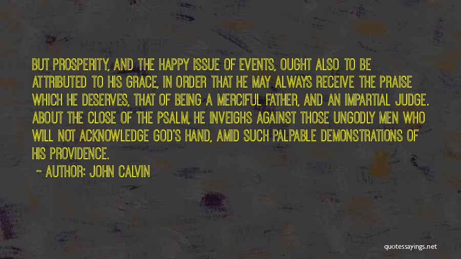 God Wants You Happy Quotes By John Calvin