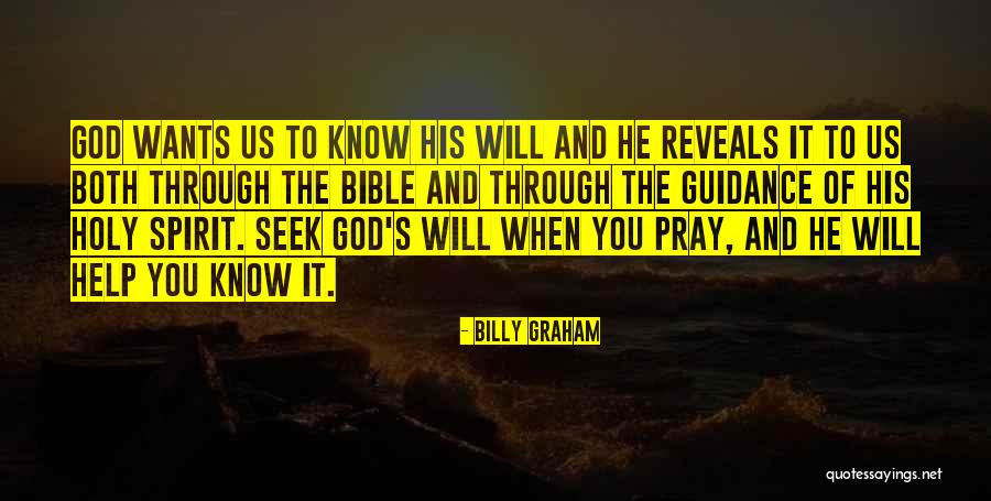 God Wants You To Know Quotes By Billy Graham God Wants You To Know Quotes By Billy Graham