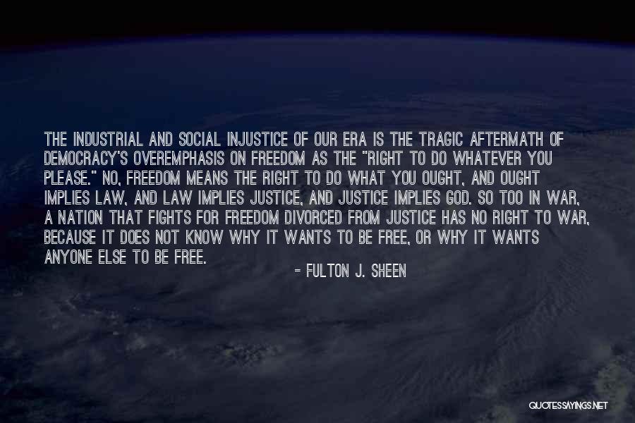 God Wants You To Know Quotes By Fulton J. Sheen God Wants You To Know Quotes By Fulton J. Sheen