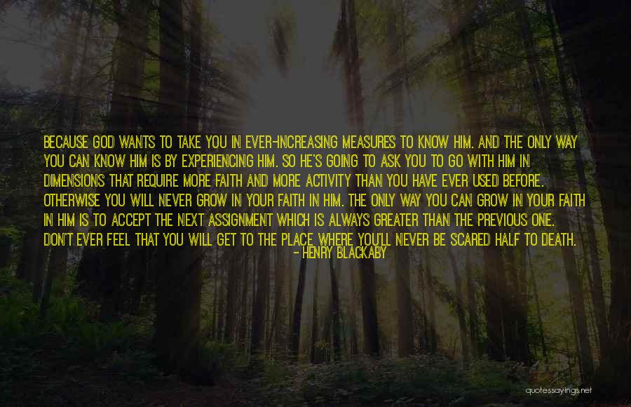 God Wants You To Know Quotes By Henry Blackaby God Wants You To Know Quotes By Henry Blackaby