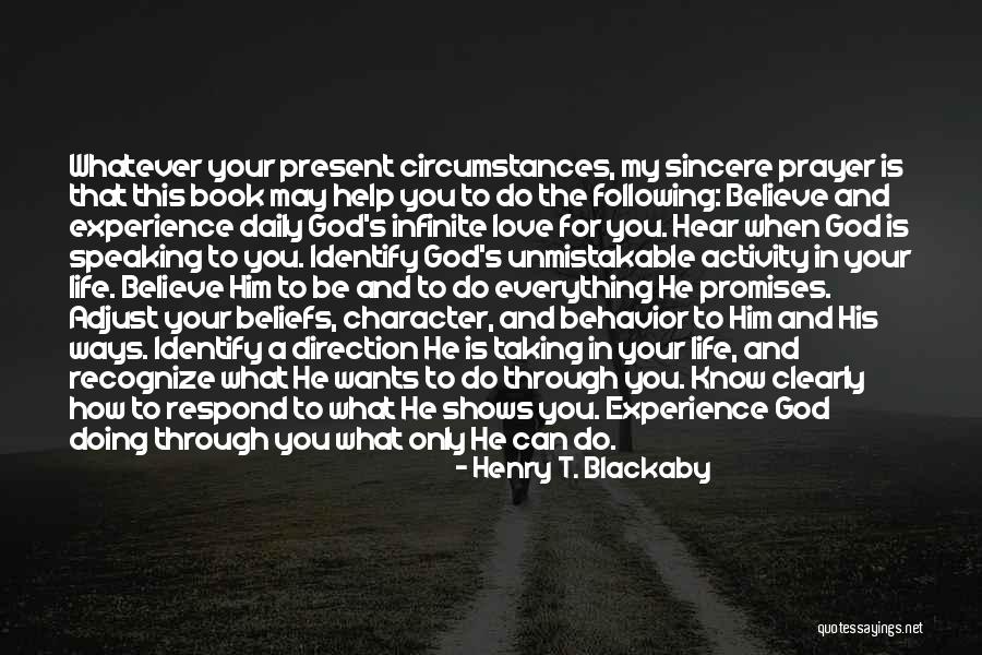 God Wants You To Know Quotes By Henry T. Blackaby God Wants You To Know Quotes By Henry T. Blackaby