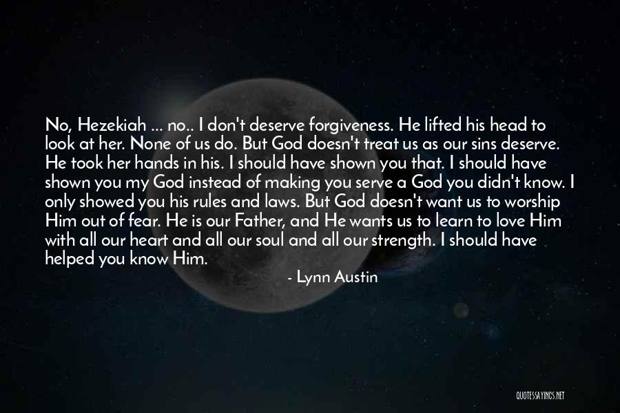 God Wants You To Know Quotes By Lynn Austin God Wants You To Know Quotes By Lynn Austin