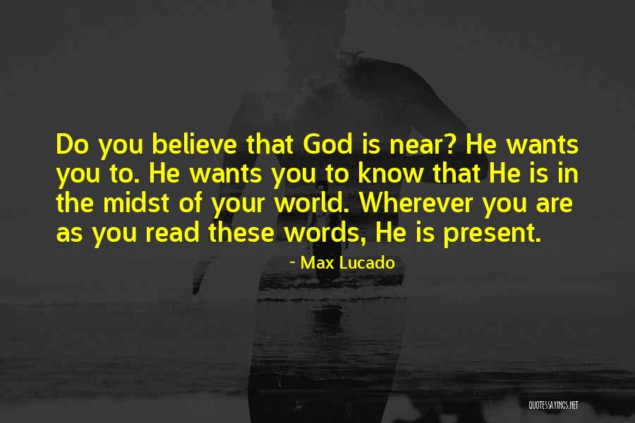 God Wants You To Know Quotes By Max Lucado God Wants You To Know Quotes By Max Lucado