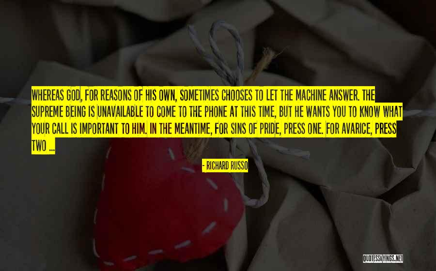 God Wants You To Know Quotes By Richard Russo God Wants You To Know Quotes By Richard Russo