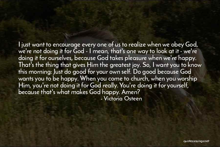 God Wants You To Know Quotes By Victoria Osteen God Wants You To Know Quotes By Victoria Osteen