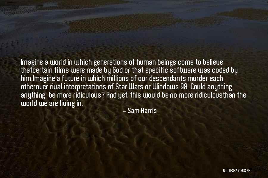 God Wars Future Quotes By Sam Harris God Wars Future Quotes By Sam Harris