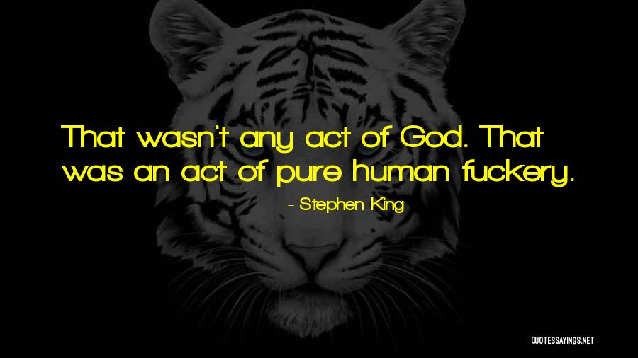 God Was Quotes By Stephen King God Was Quotes By Stephen King