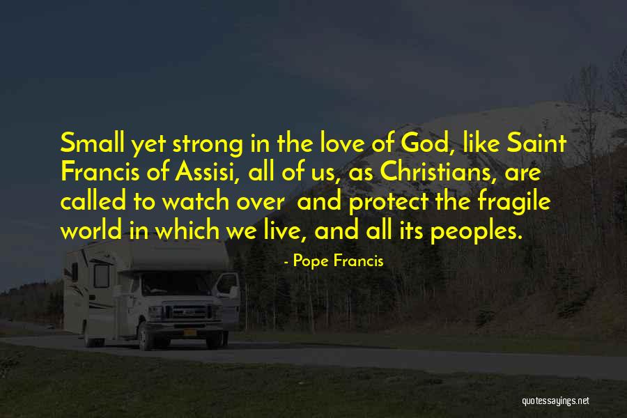 God Watch Over Her Quotes By Pope Francis