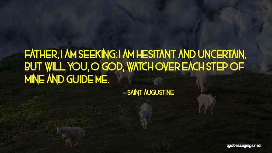 God Watch Over Her Quotes By Saint Augustine