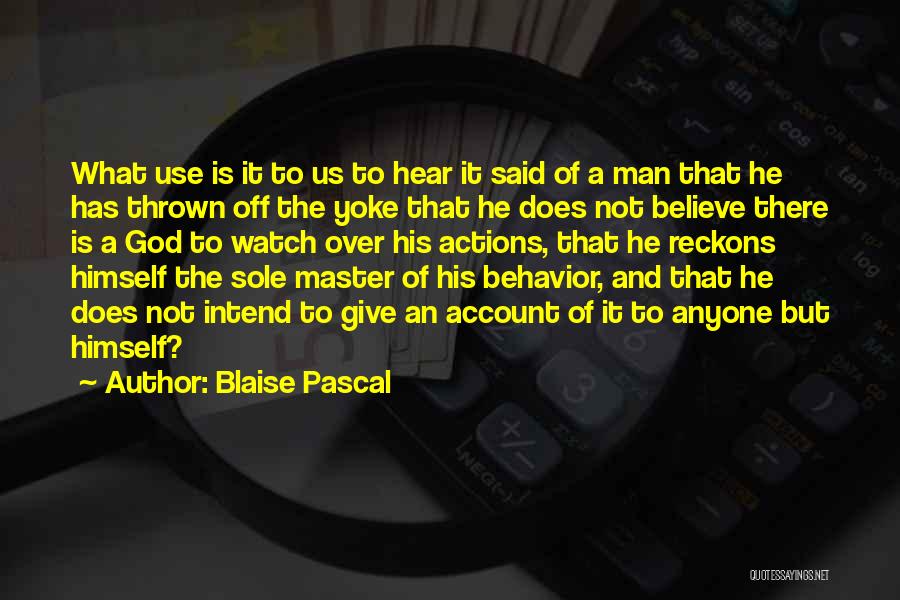 God Watch Over Us Quotes By Blaise Pascal