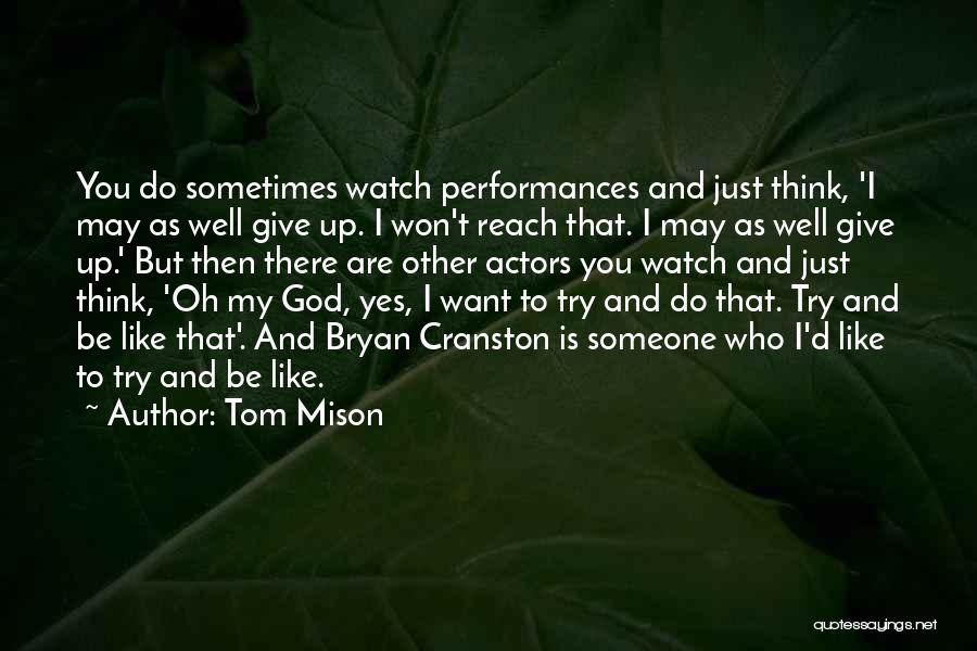 God Watch Over Us Quotes By Tom Mison