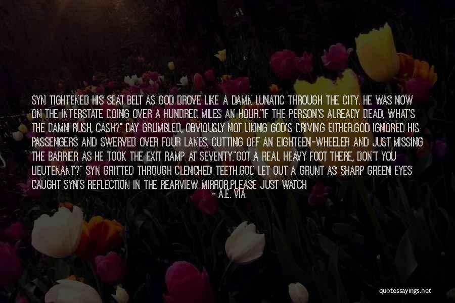 God Watch Over You Quotes By A.E. Via God Watch Over You Quotes By A.E. Via