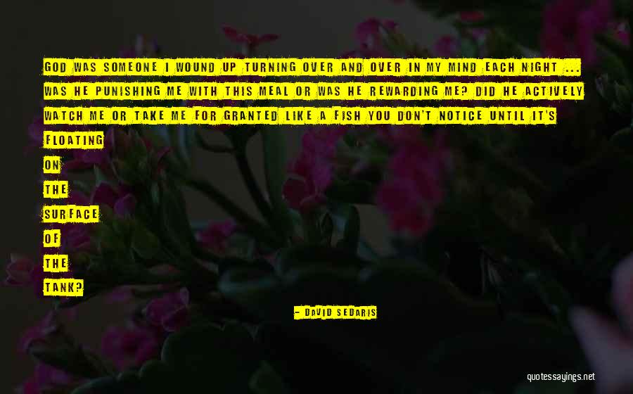 God Watch Over You Quotes By David Sedaris God Watch Over You Quotes By David Sedaris