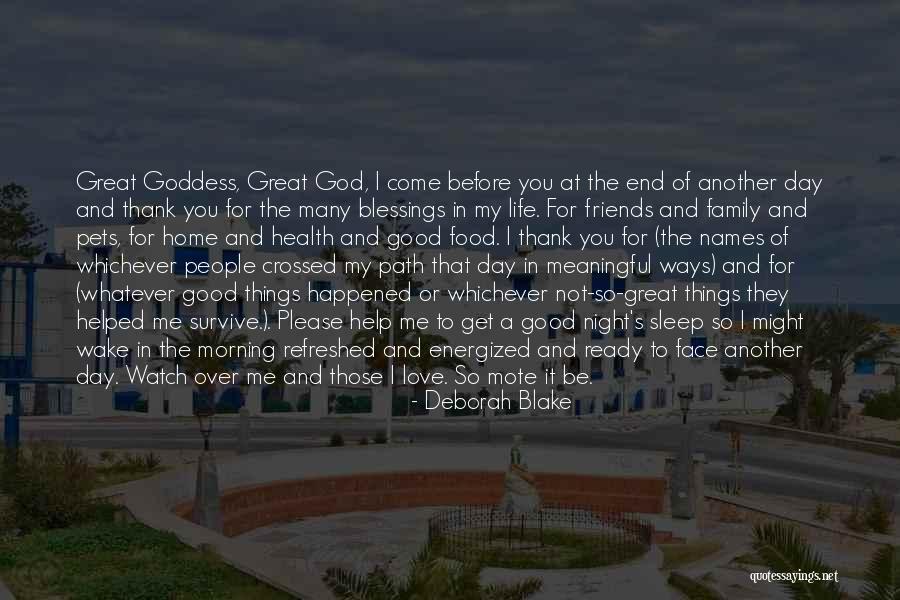 God Watch Over You Quotes By Deborah Blake God Watch Over You Quotes By Deborah Blake