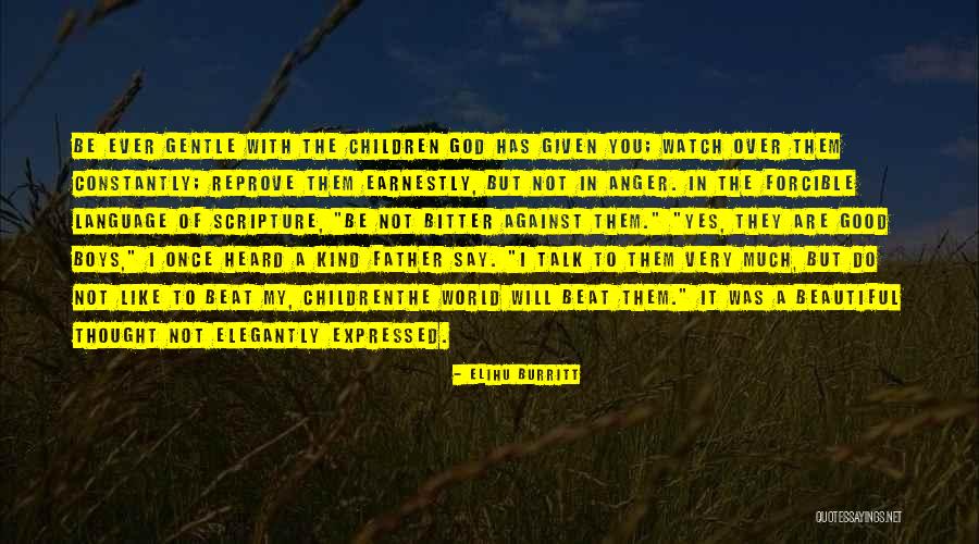 God Watch Over You Quotes By Elihu Burritt God Watch Over You Quotes By Elihu Burritt