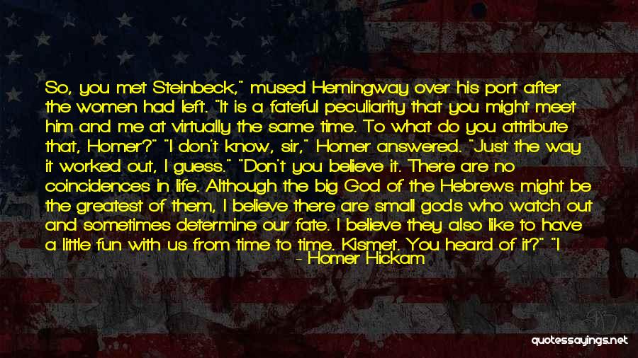 God Watch Over You Quotes By Homer Hickam God Watch Over You Quotes By Homer Hickam