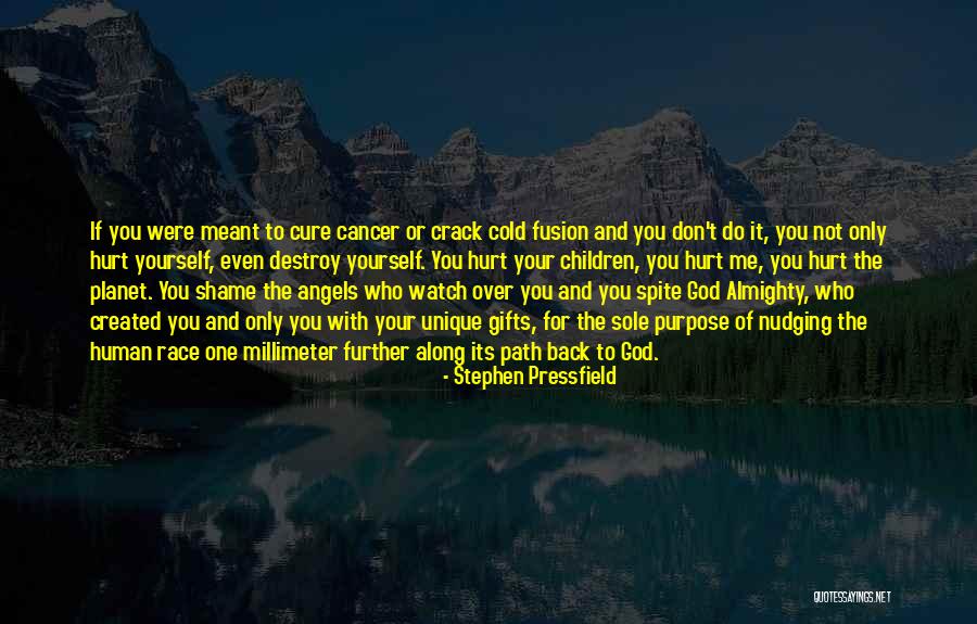 God Watch Over You Quotes By Stephen Pressfield God Watch Over You Quotes By Stephen Pressfield