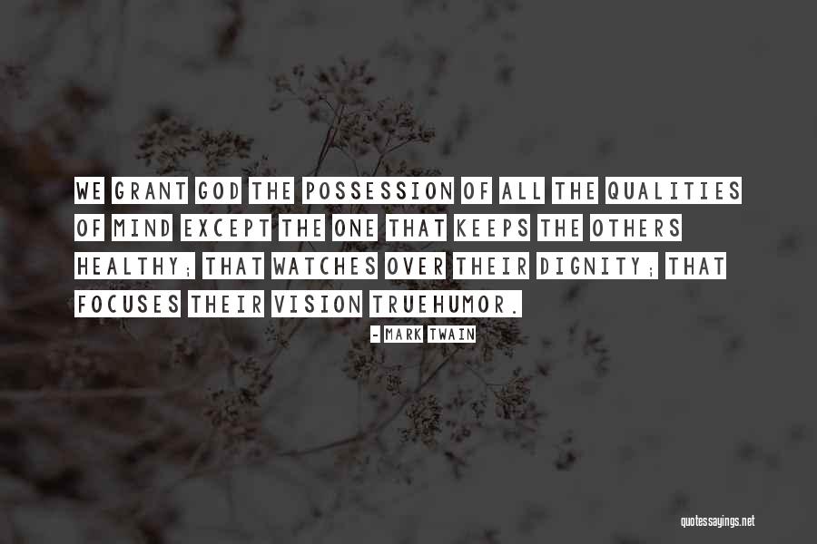God Watches Over You Quotes By Mark Twain God Watches Over You Quotes By Mark Twain