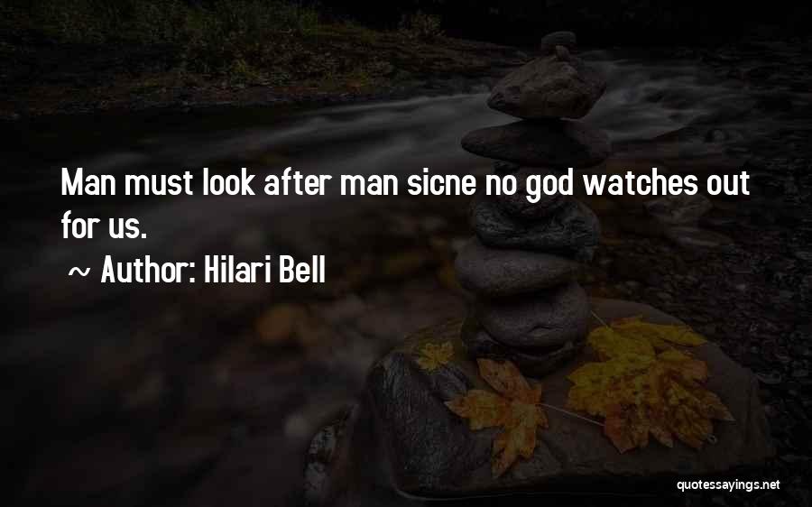 God Watches Quotes By Hilari Bell