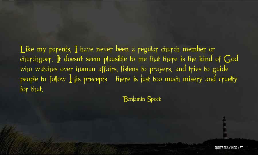 God Watches You Quotes By Benjamin Spock God Watches You Quotes By Benjamin Spock