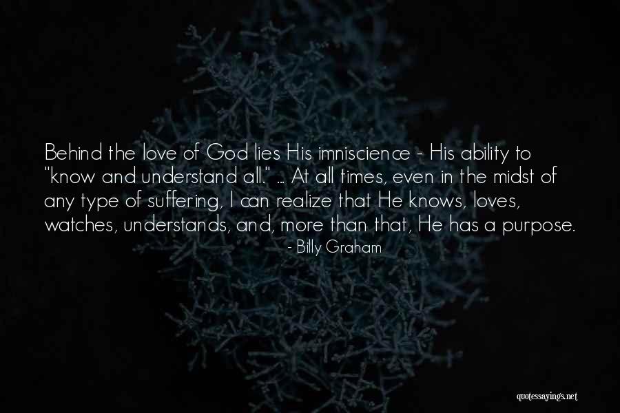 God Watches You Quotes By Billy Graham God Watches You Quotes By Billy Graham