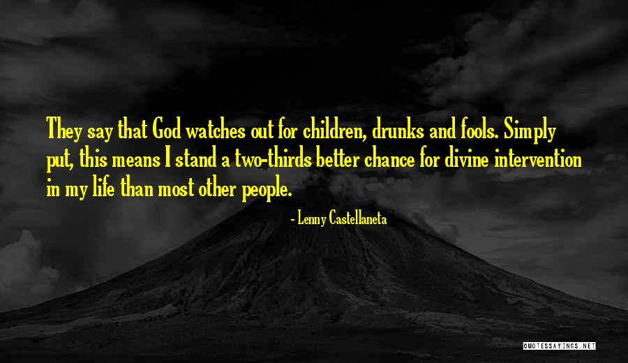 God Watches You Quotes By Lenny Castellaneta God Watches You Quotes By Lenny Castellaneta
