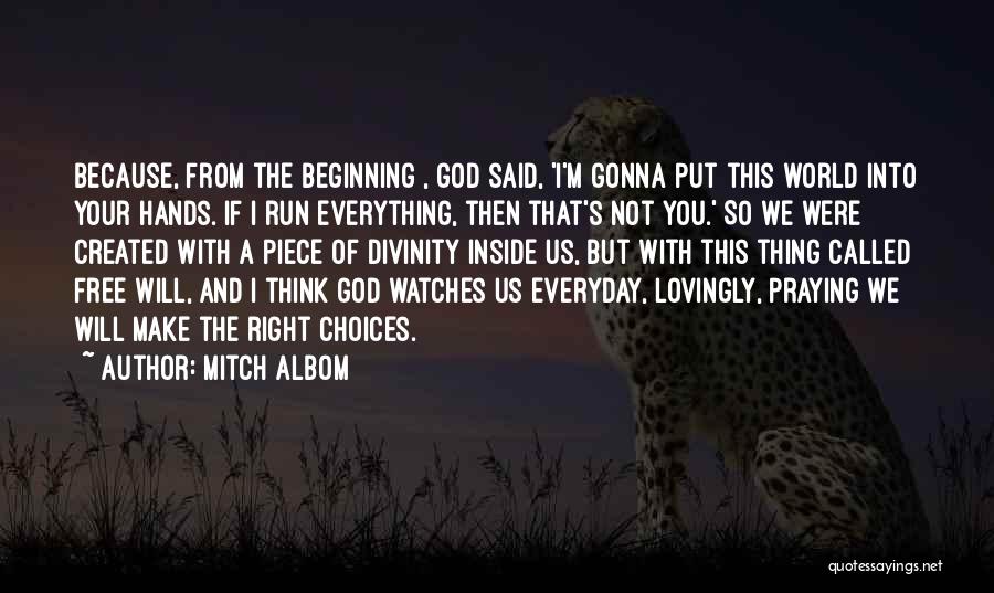 God Watches You Quotes By Mitch Albom