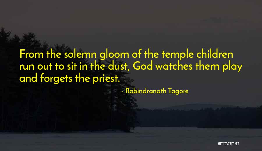 God Watches You Quotes By Rabindranath Tagore God Watches You Quotes By Rabindranath Tagore