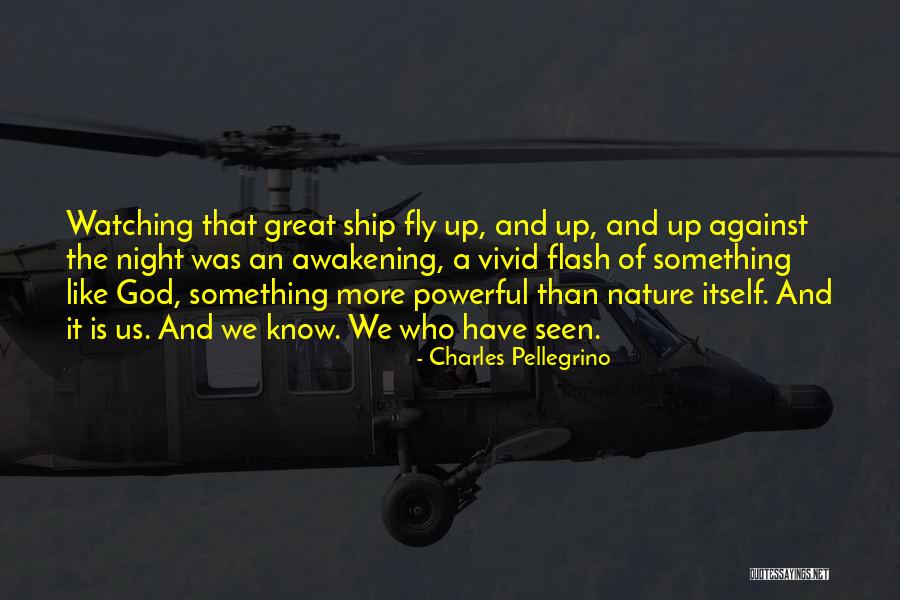 God Watching Quotes By Charles Pellegrino God Watching Quotes By Charles Pellegrino