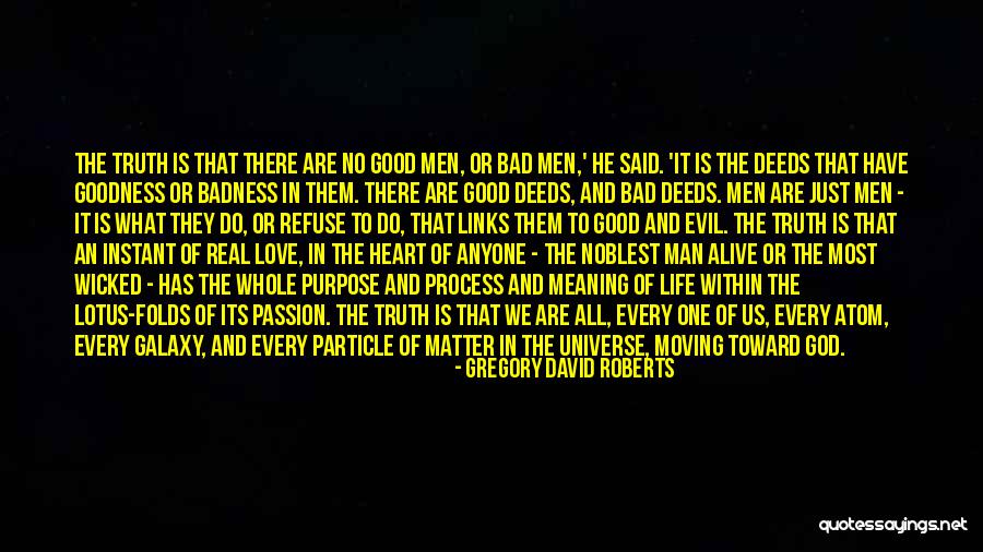 God We Heart It Quotes By Gregory David Roberts