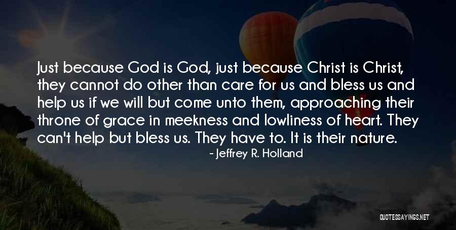 God We Heart It Quotes By Jeffrey R. Holland