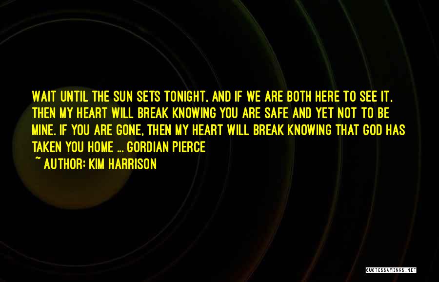 God We Heart It Quotes By Kim Harrison