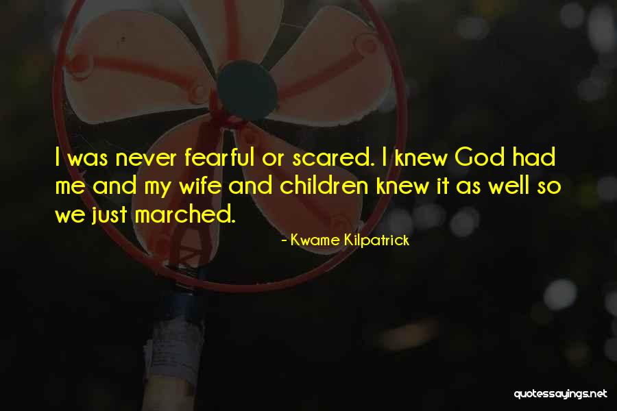 God We Never Knew Quotes By Kwame Kilpatrick God We Never Knew Quotes By Kwame Kilpatrick