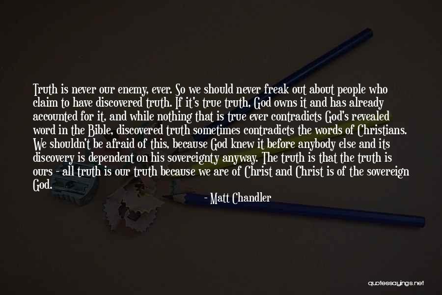 God We Never Knew Quotes By Matt Chandler God We Never Knew Quotes By Matt Chandler