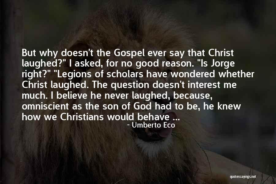 God We Never Knew Quotes By Umberto Eco God We Never Knew Quotes By Umberto Eco