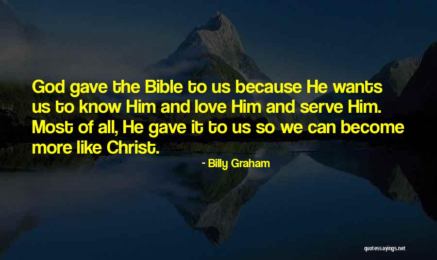 God We Serve Quotes By Billy Graham God We Serve Quotes By Billy Graham