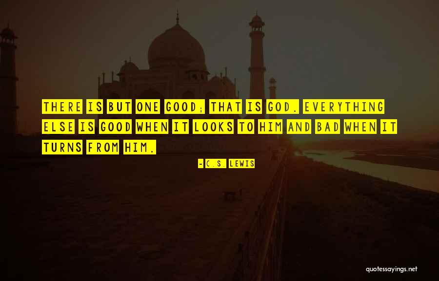 God When It Looks Quotes By C.S. Lewis God When It Looks Quotes By C.S. Lewis