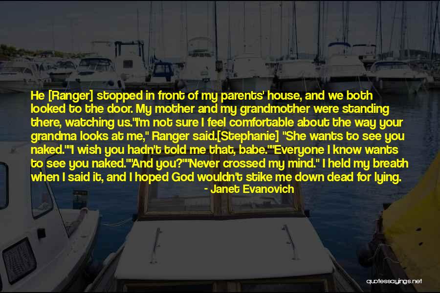 God When It Looks Quotes By Janet Evanovich God When It Looks Quotes By Janet Evanovich
